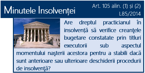 Art. 105 alin. (1) și (2) Legea nr. 85/2014